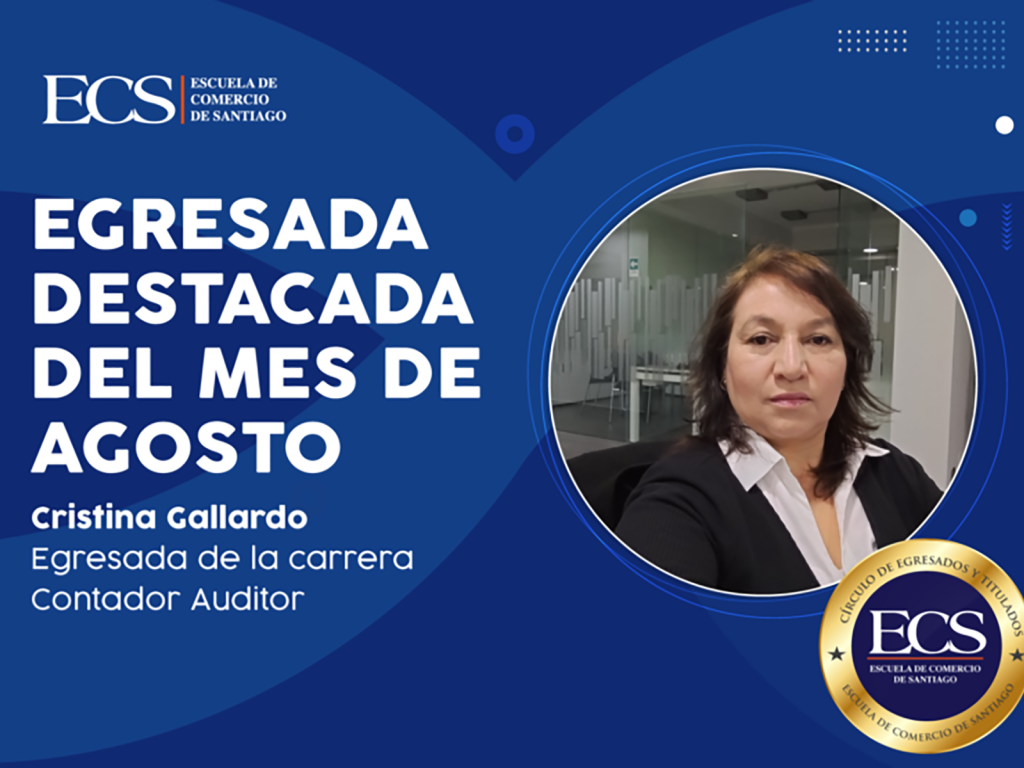 Banner que presenta a Cristina Gallardo, egresada destacada del mes de agosto, con foto en círculo y logo de ECS.