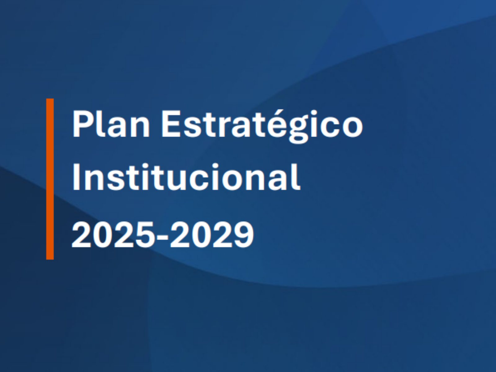 Plan Estratégico Institucional 2025–2029 (portada)